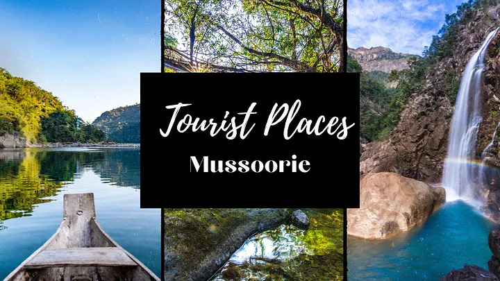 Tourist Places in Mussoorie
