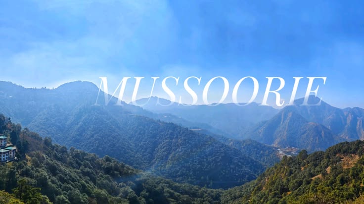 A Day in Mussoorie